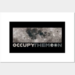 OCCUPY the MOON - Space Exploration | Moon Landing Posters and Art